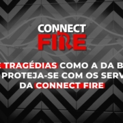 Evite Tragédias com os Serviços da Connect Fire em São Gonçalo e Niterói